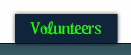 Volunteers